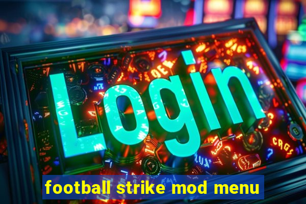 football strike mod menu